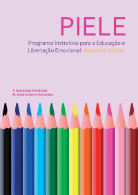 Programa Instrutivo para a Educação e Libertação Emocional “Aprender a viver”